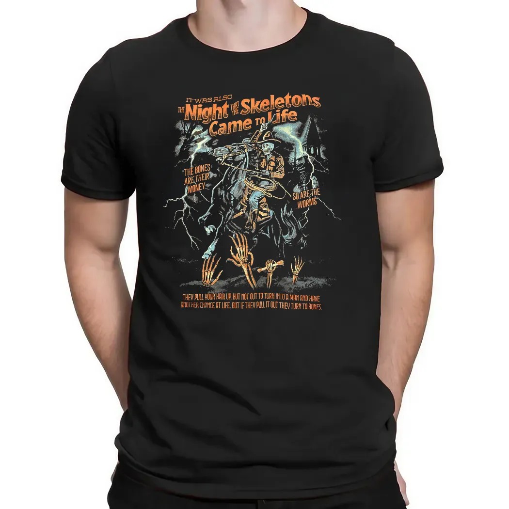 It Was Also The Night That The Skeletons Came To Life Skeleton Song Tim Robinson T Shirt