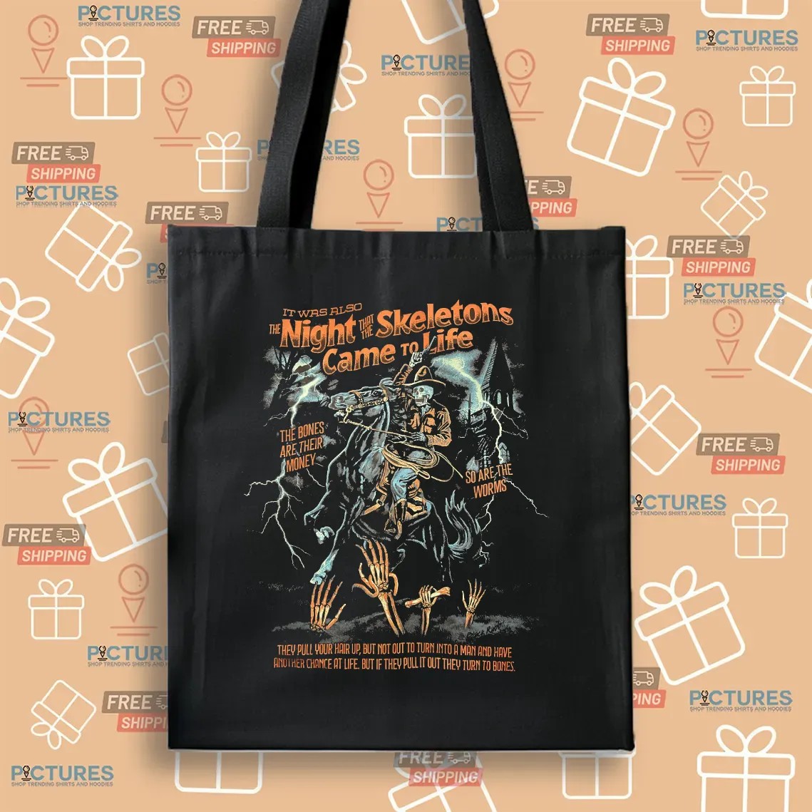 It Was Also The Night That The Skeletons Came To Life Skeleton Song Tim Robinson T Shirt