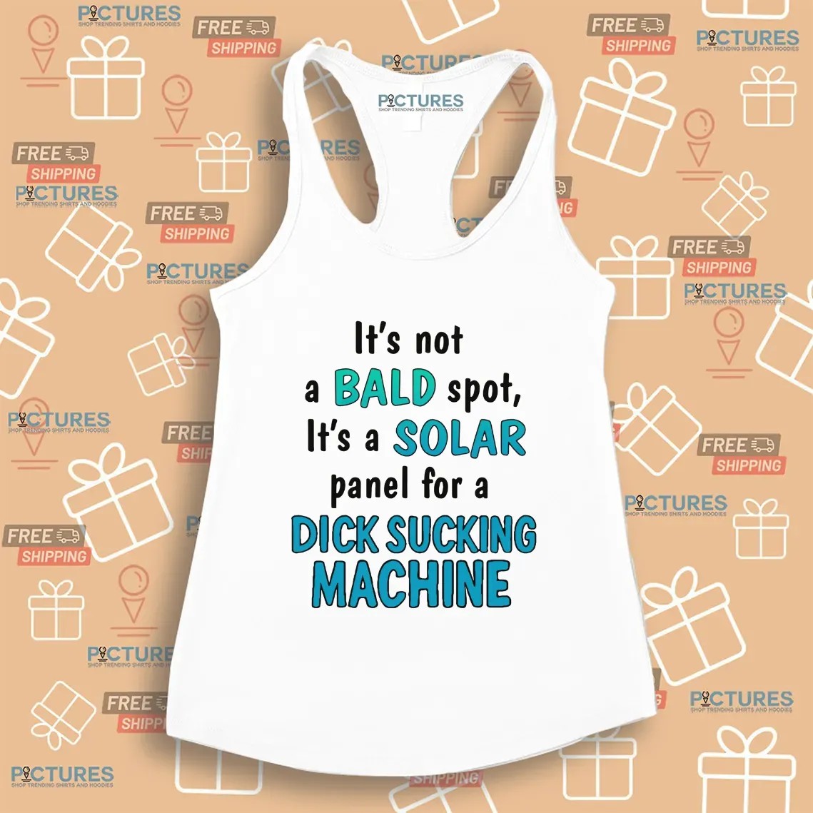 It's Not A Bald Spot It's A Solar Panel For A Dick Sucking Machine T Shirt