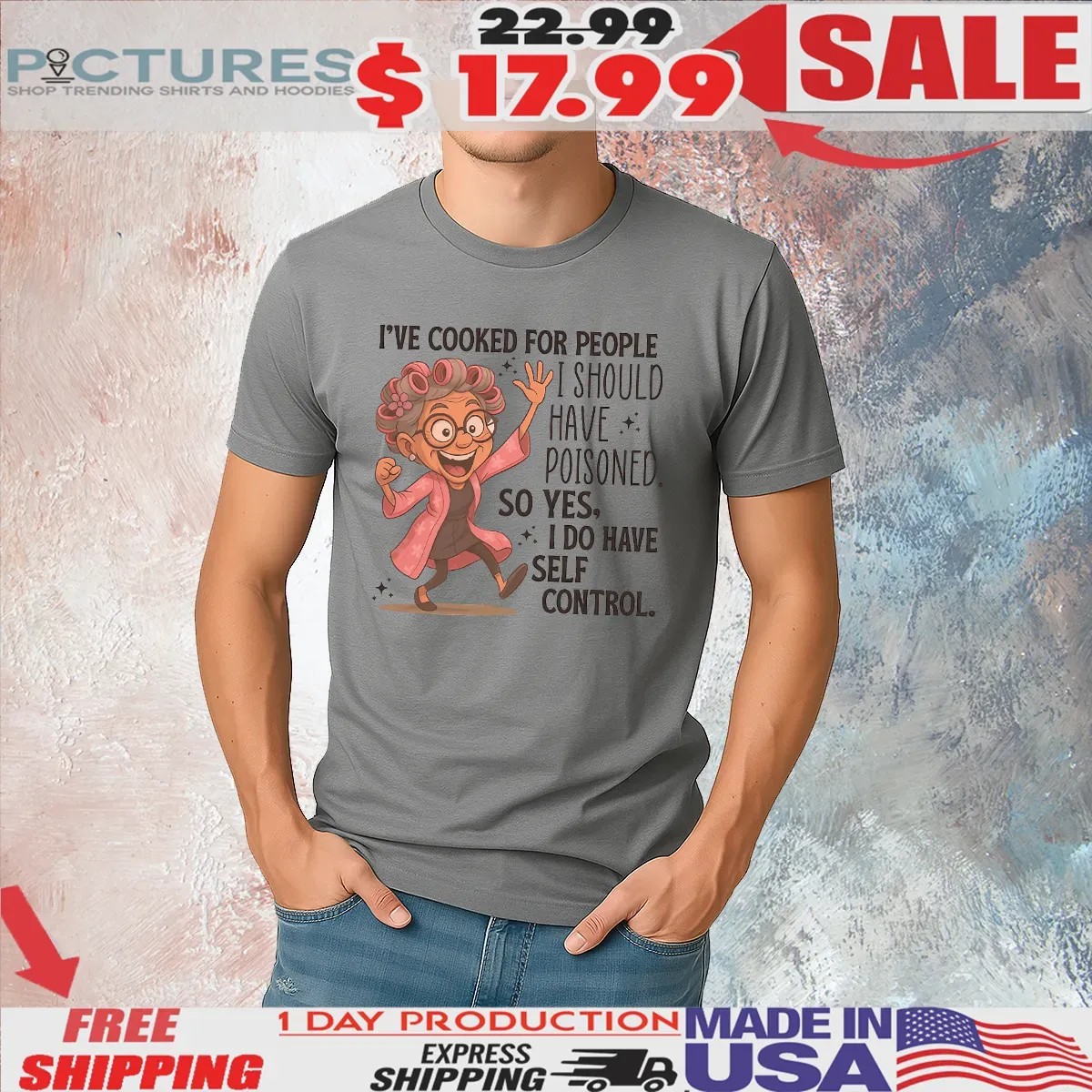 I've Cooked For People I Should Have Poisoned Self Control T Shirt