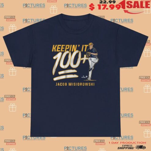 Jacob Misiorowski Keepin' It 100+ T Shirt