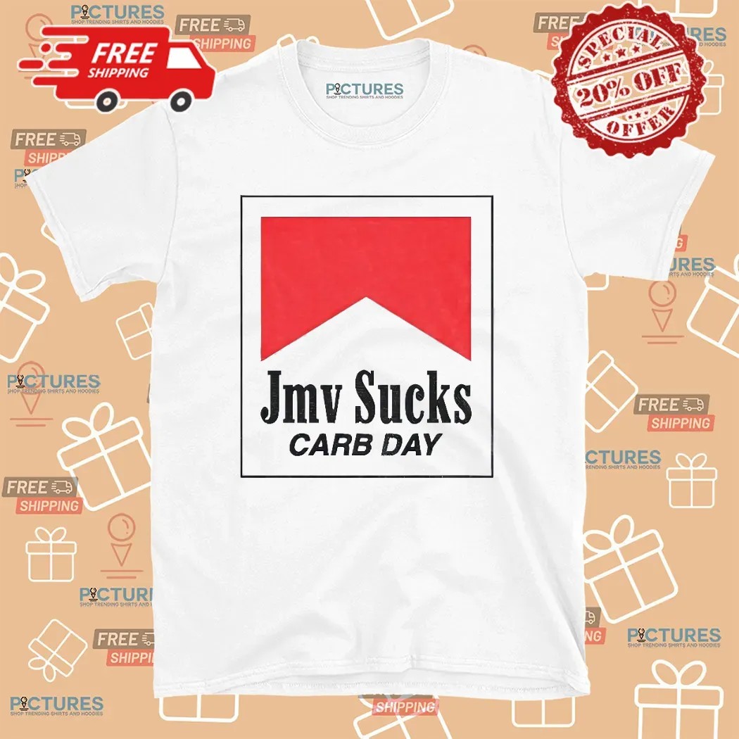 Jmv Suck Carb Day Marlboro T Shirt