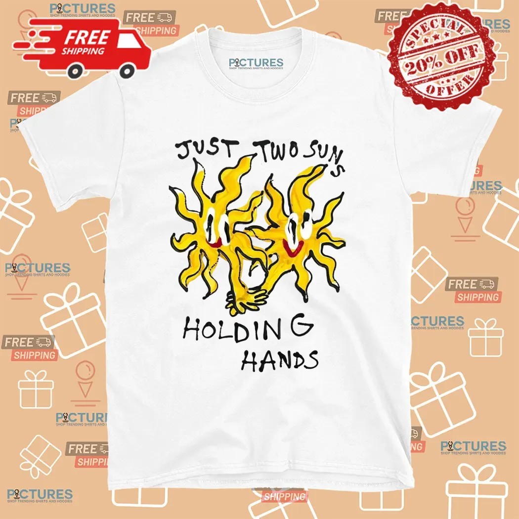 Just Two Suns Holding Hands T Shirt