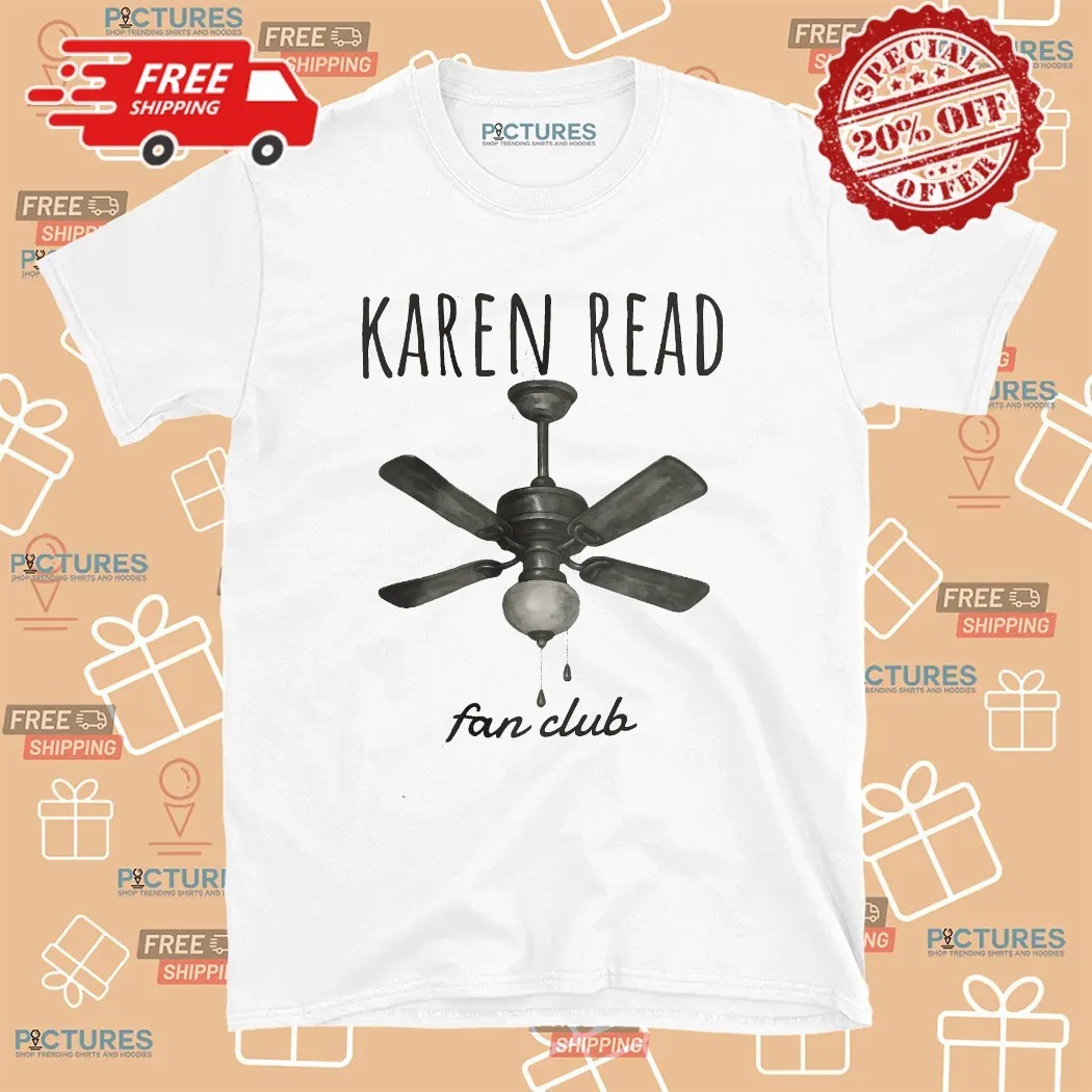 Karen Read Fan Club T Shirt