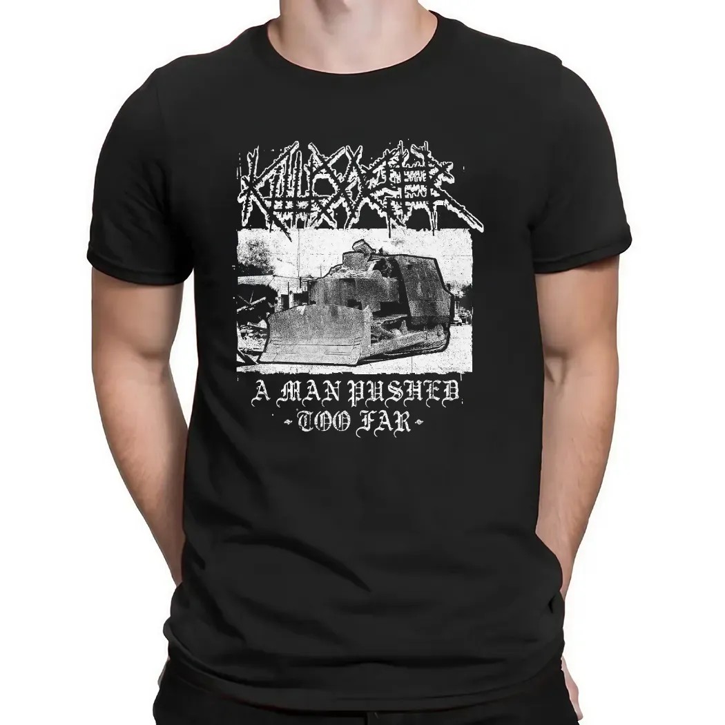 Killdozer Metal A Man Pushed Too Far Metal Mayhem T Shirt