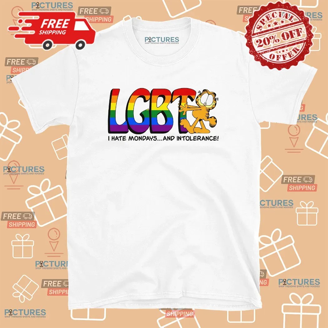 LGBT I Hate Mondays And Intolerance Garfield Cartoon T Shirt