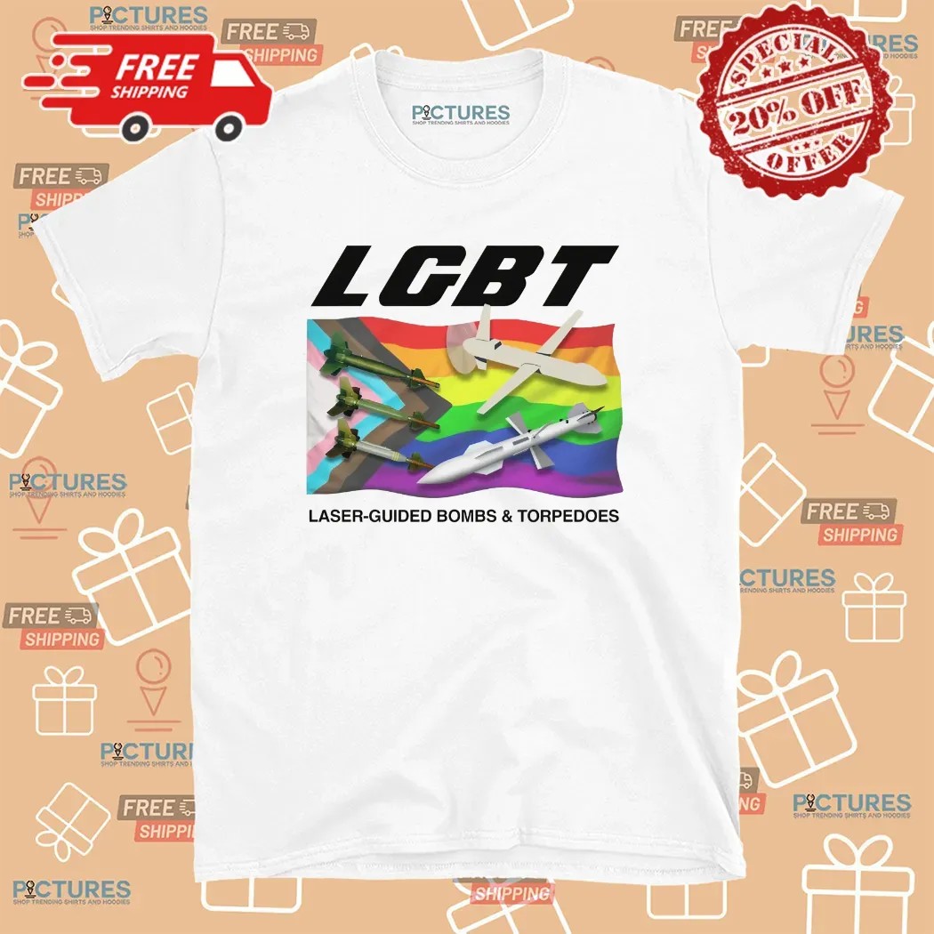 LGBT Laser-Guided Bombs And Torpedoes Pride T Shirt