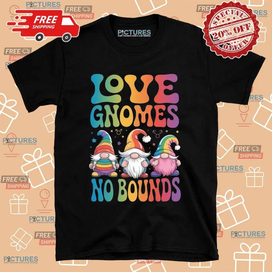 LGBT Love Gnome No Bounds Pride Month Rainbow Gnomies T Shirt