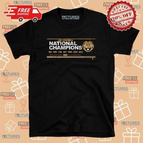 LSU Tigers Baseball 8x National Champions Sign 1991 2025 T Shirt