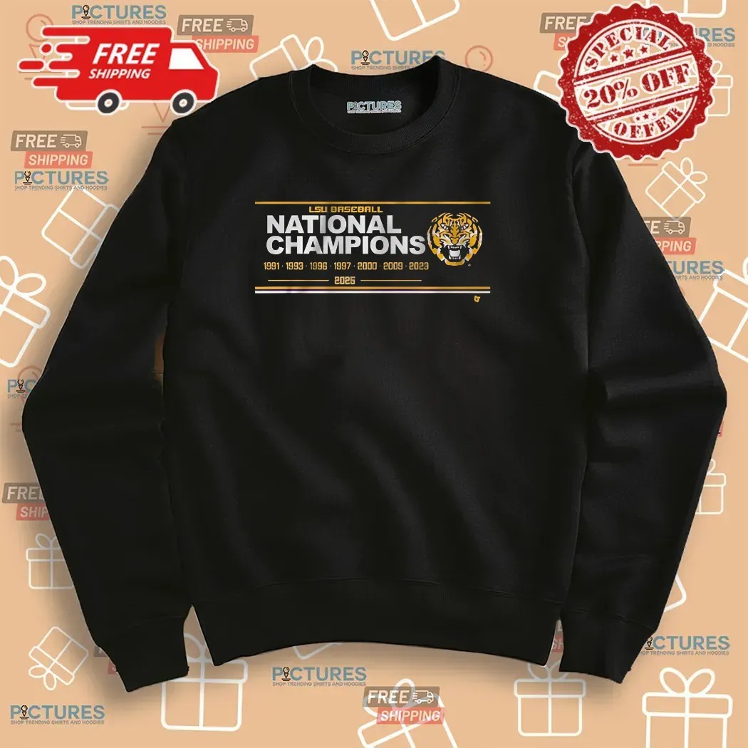 LSU Tigers Baseball 8x National Champions Sign 1991 2025 T Shirt
