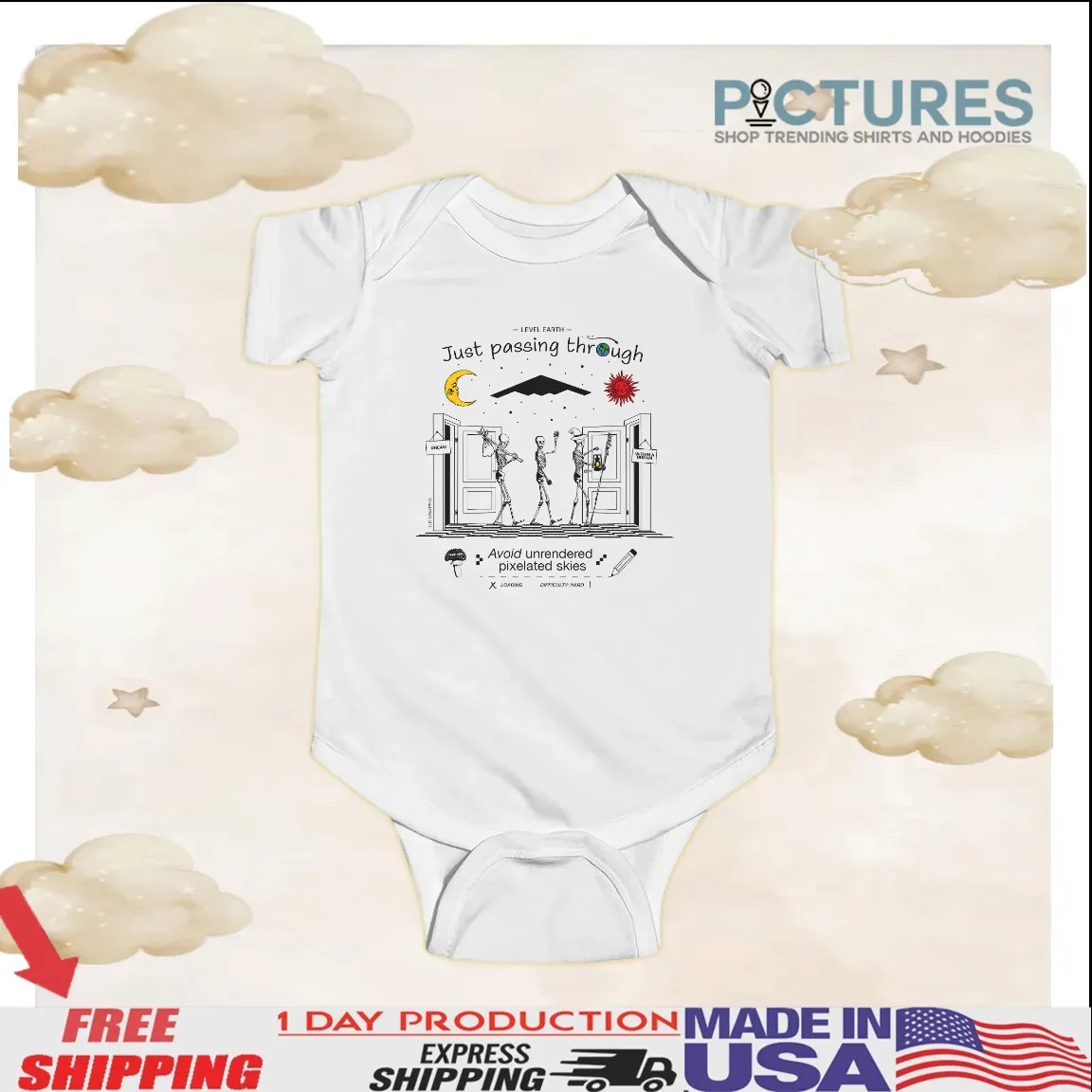 Level Earth Just Passing Through Avoid Unrendered Pixelated Skies Difficulty Hard Skeletons T Shirt