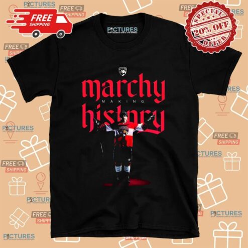 Marchy Making History Florida Panthers Hockey Player T Shirt