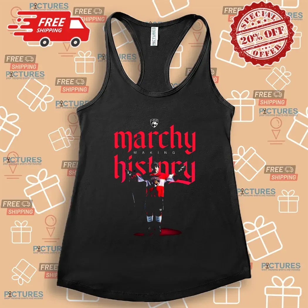 Marchy Making History Florida Panthers Hockey Player T Shirt
