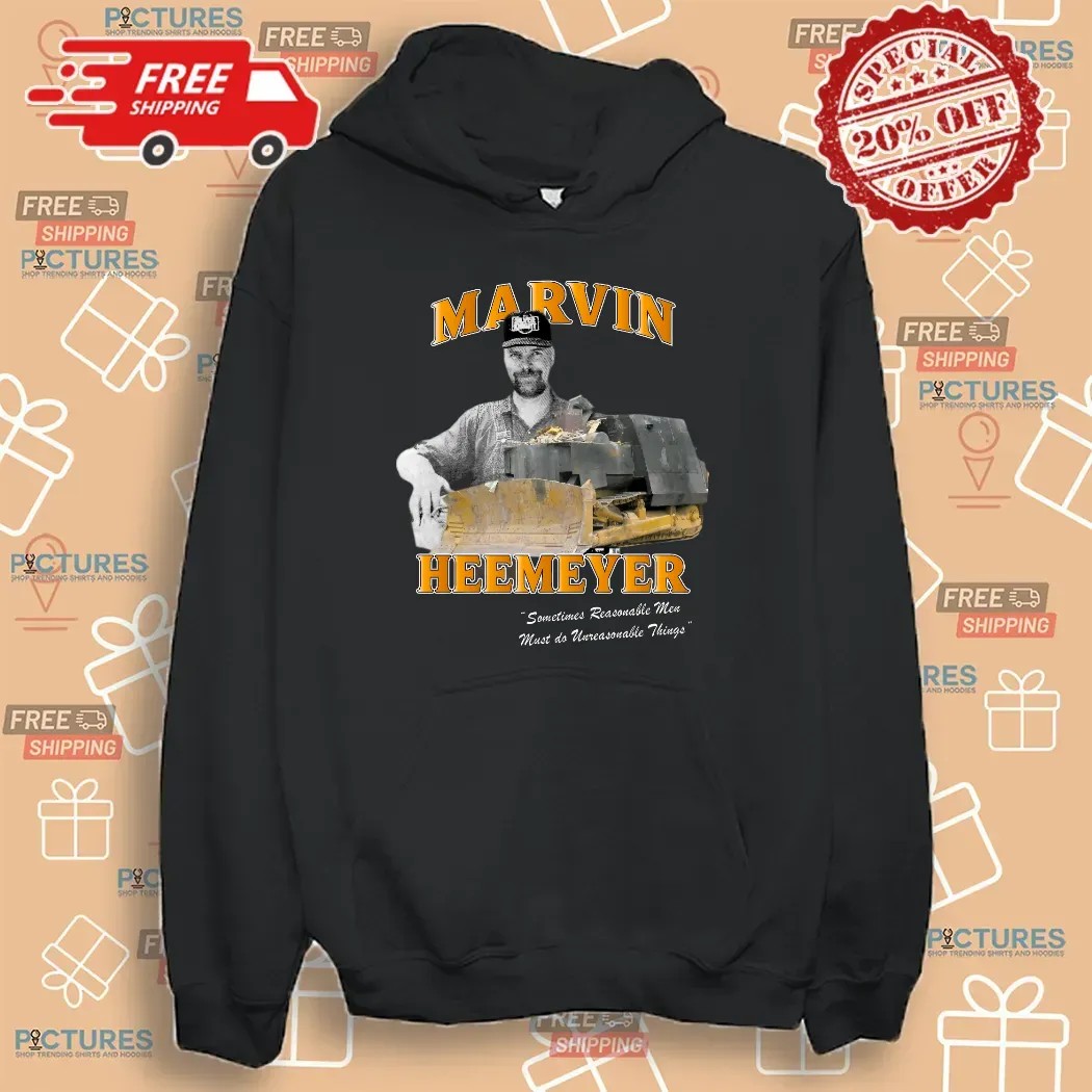 Marvin Heemeyer Killdozer Sometimes Reasonable Men Must Do Unreasonable Things T Shirt