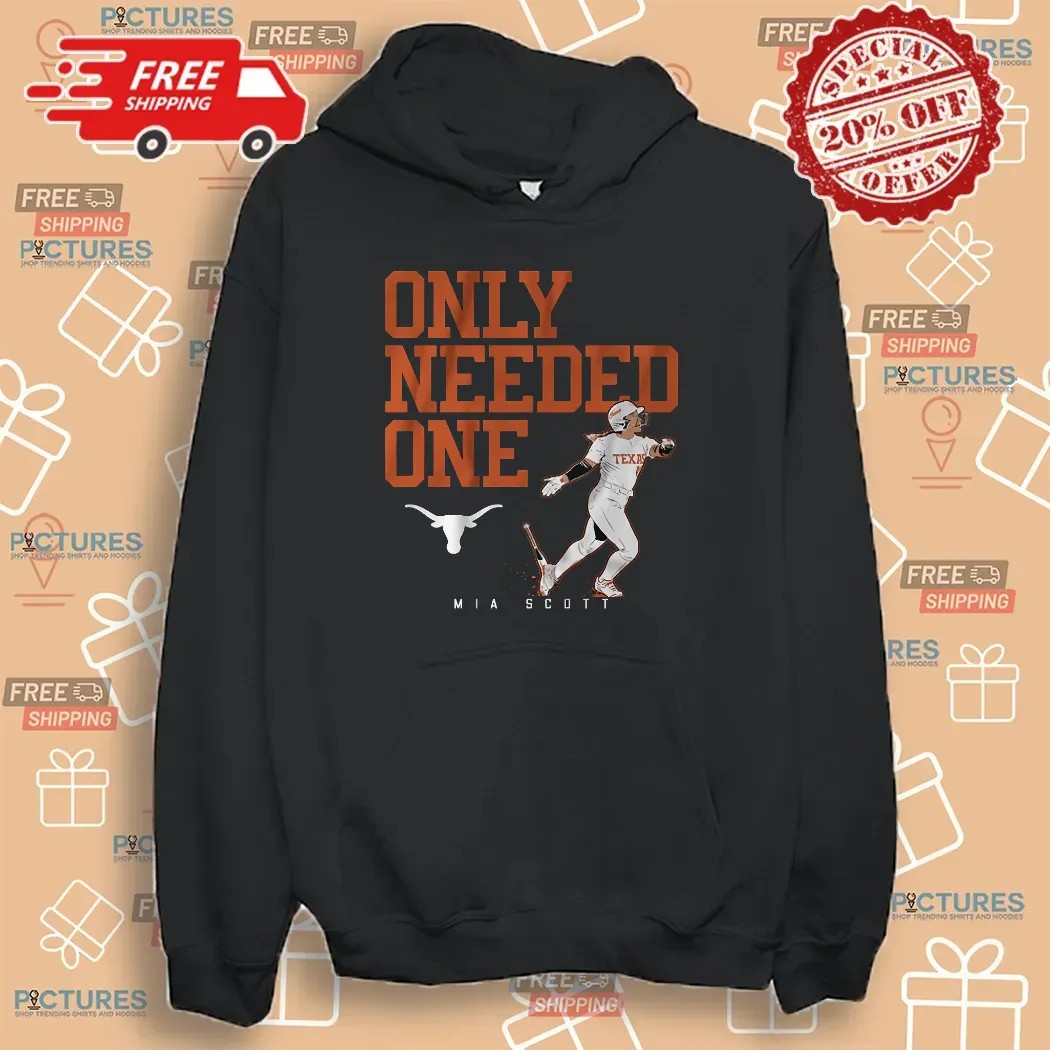 Mia Scott Texas Longhorns Softball Only Needed One T Shirt