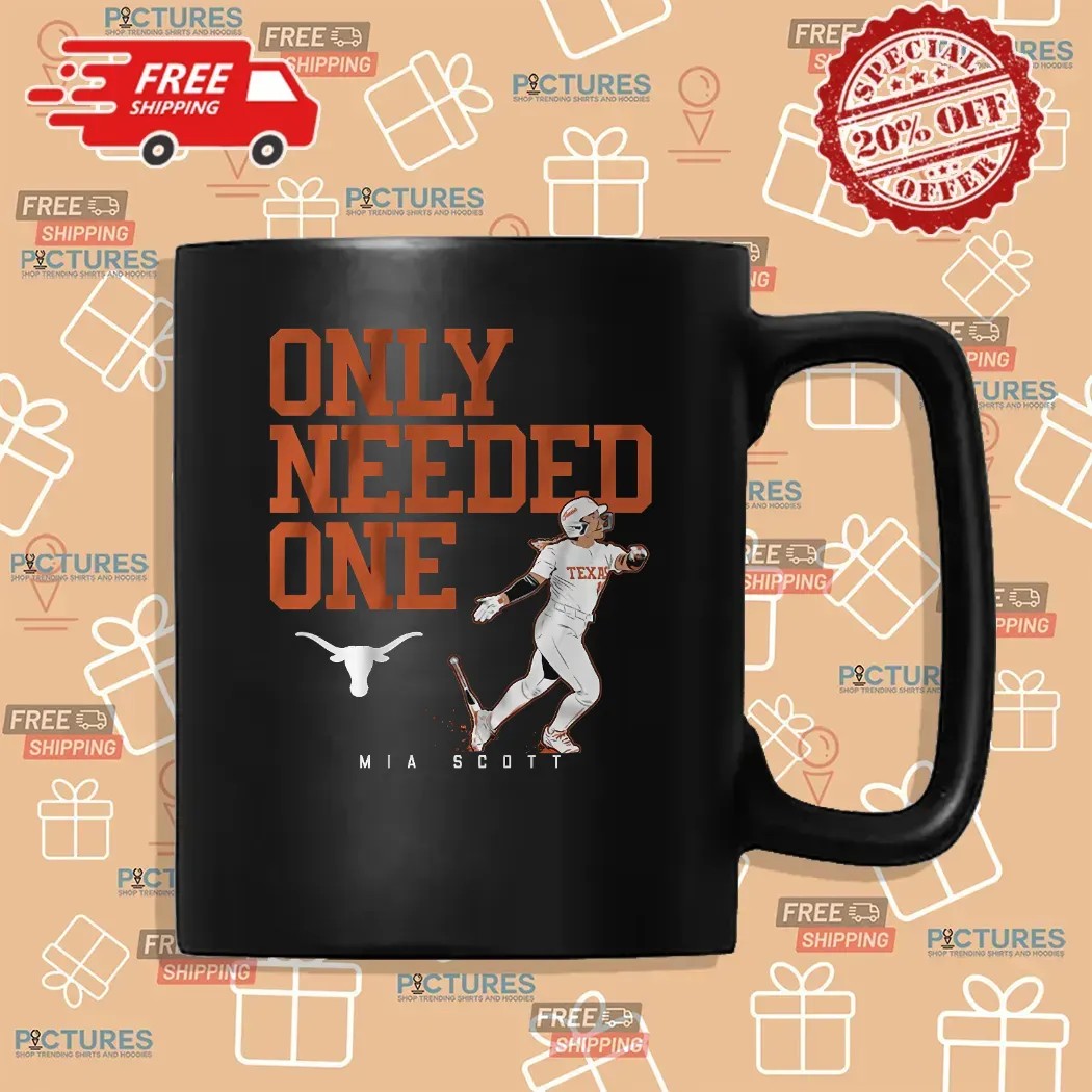Mia Scott Texas Longhorns Softball Only Needed One T Shirt