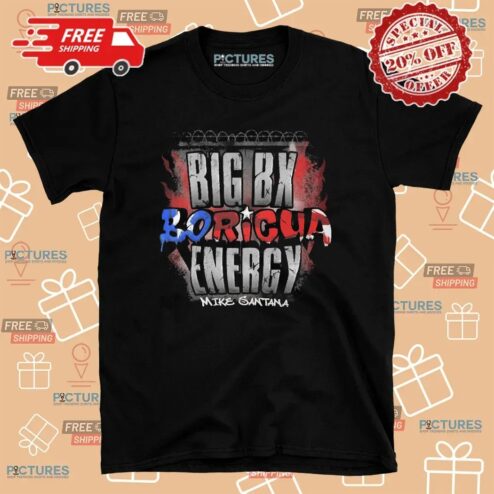 Mike Santana Big Boricua Energy WWE T Shirt