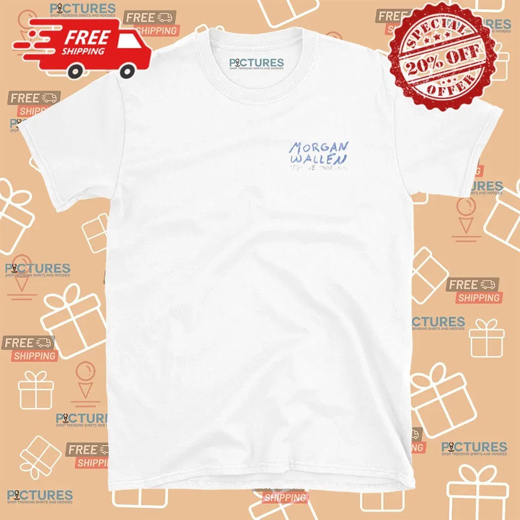 Morgan Wallen I'm The Problem Album Cover Double Side T Shirt