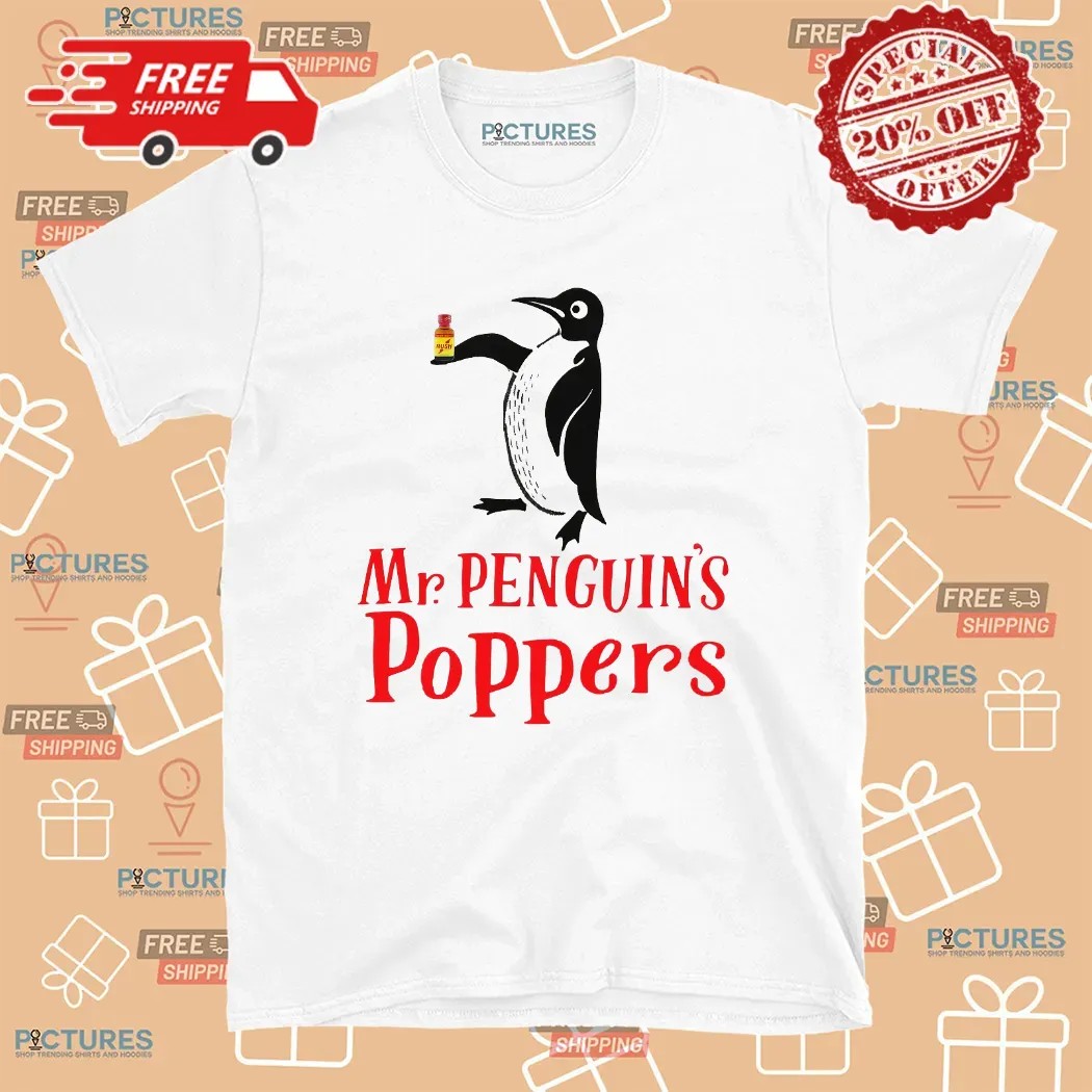 Mr. Penguin's Poppers Rush Meme T Shirt