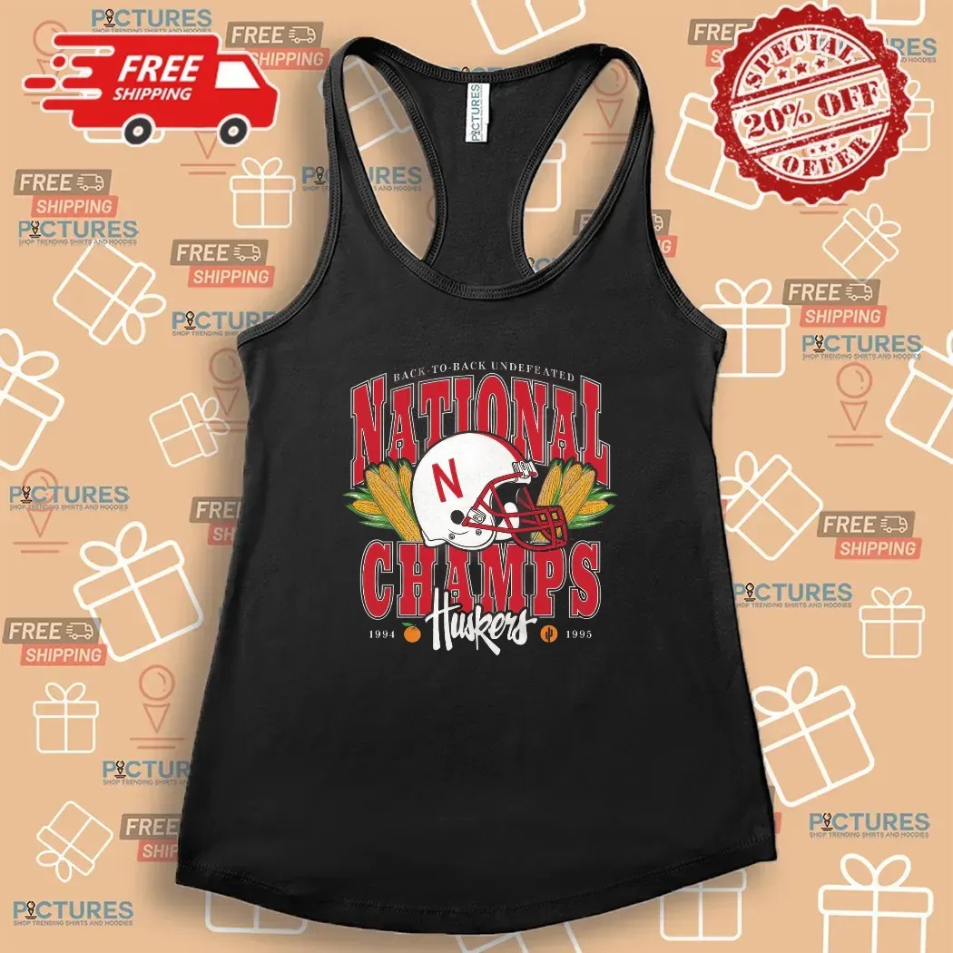 Nebraska Cornhuskers Back To Back Undefeated 1994 And 1995 National Champs T Shirt