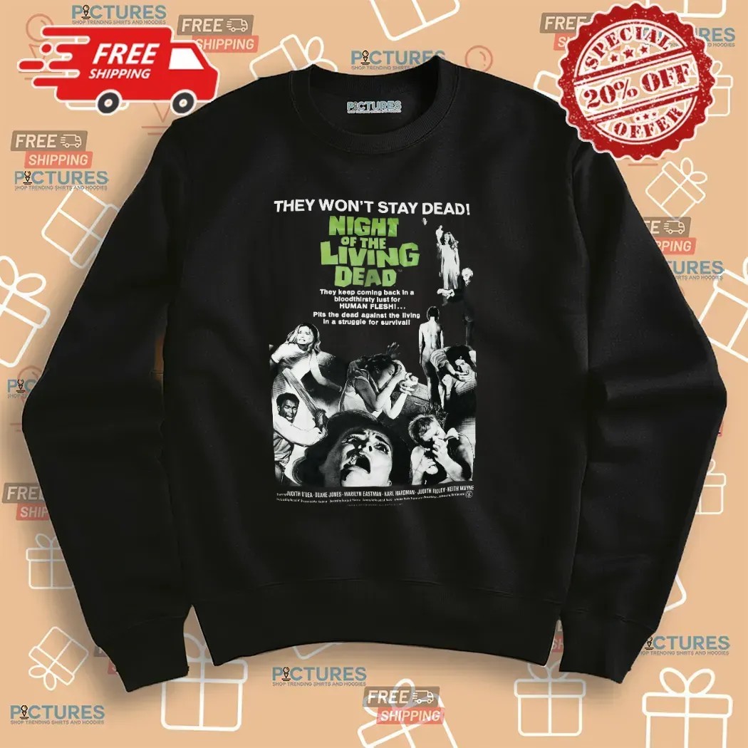 Night Of The Living Dead They Won't Stay Dead Horror Movie T Shirt