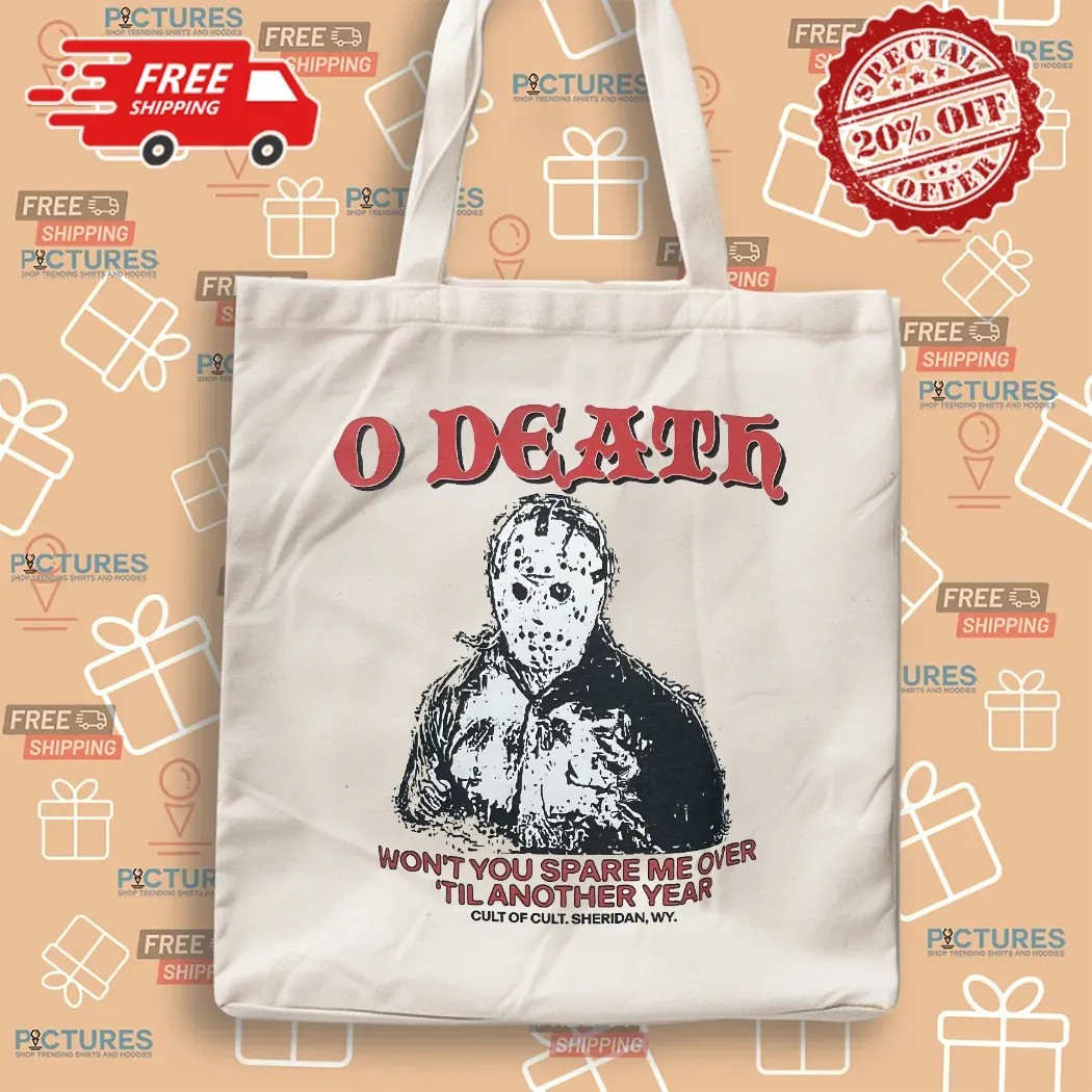 O Death Won't You Spare Me Over Till Another Year T Shirt