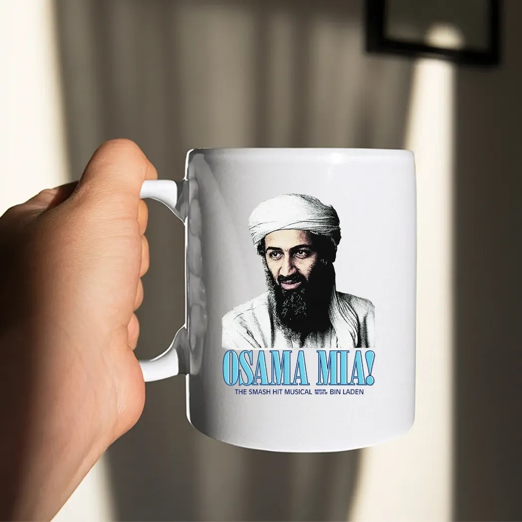 Osama Mia The Smash Hit Musical Based On The Life Of Bin Laden T Shirt