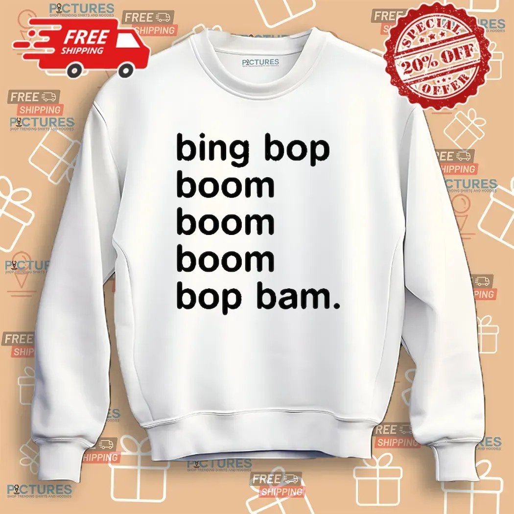 Peekaboo Lyrics Bing Bop Boom Boom Boom Bop Bam T Shirt
