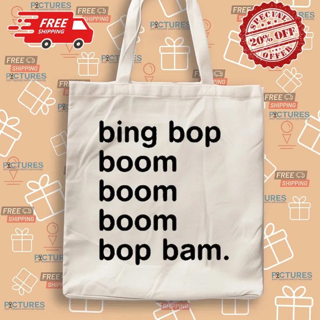 Peekaboo Lyrics Bing Bop Boom Boom Boom Bop Bam T Shirt