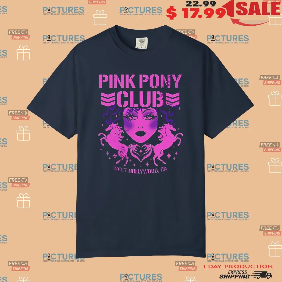 Pink Pony Bullet Club Chappell Roan West Hollywood CA T Shirt