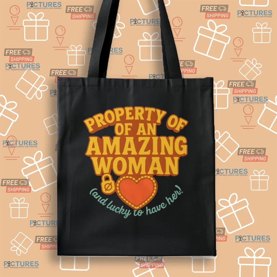 Property Of An Amazing Woman And Lucky To Have Her Gift for Boyfriend or Husband T Shirt