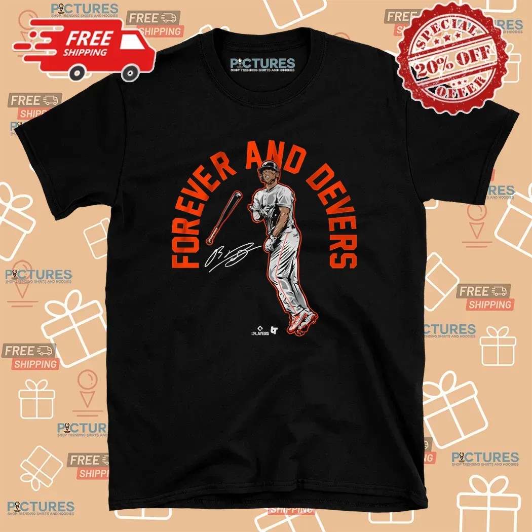 Rafael Devers Forever and Devers San Francisco Signature T Shirt