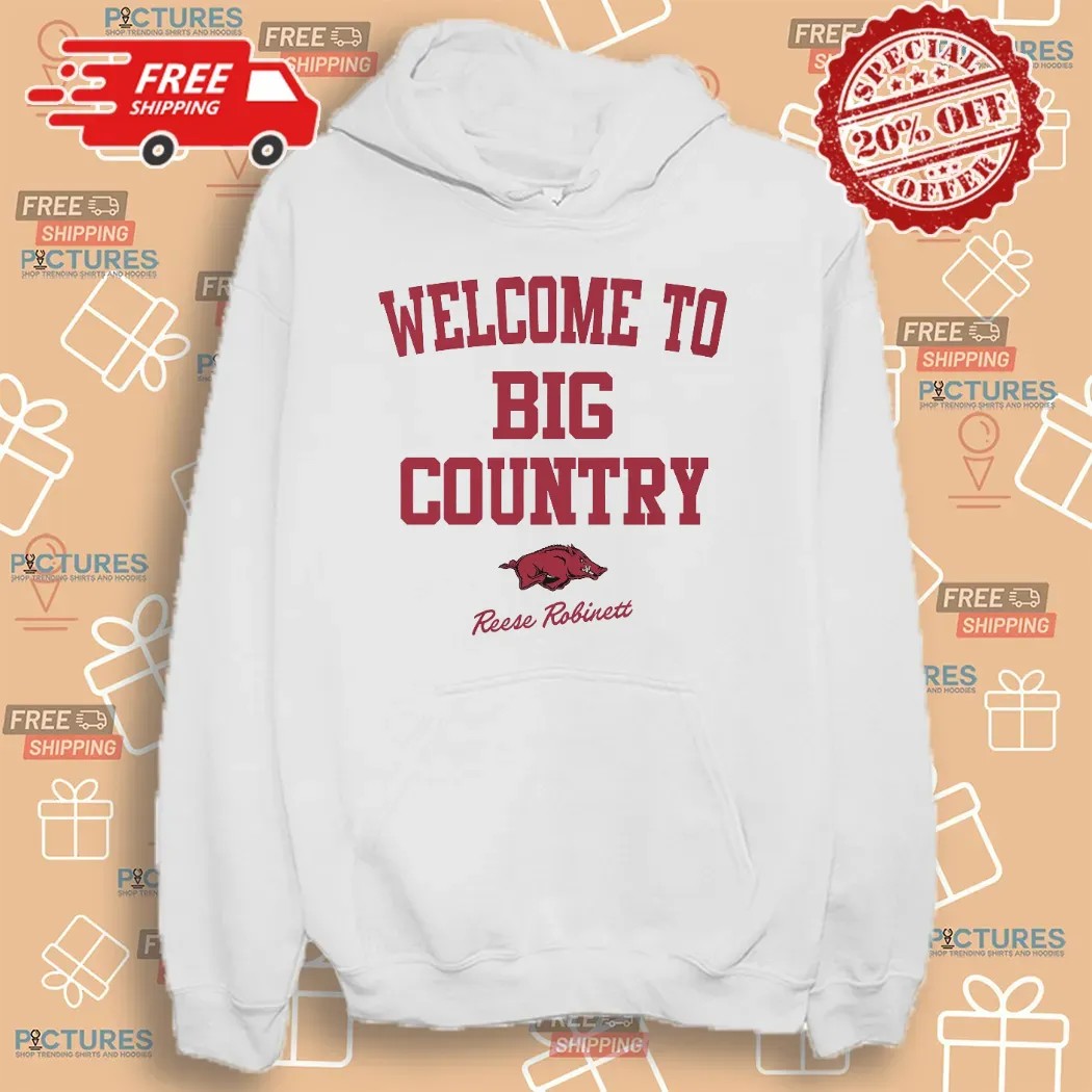 Reese Robinett Arkansas Razorbacks Welcome to Big Country T Shirt