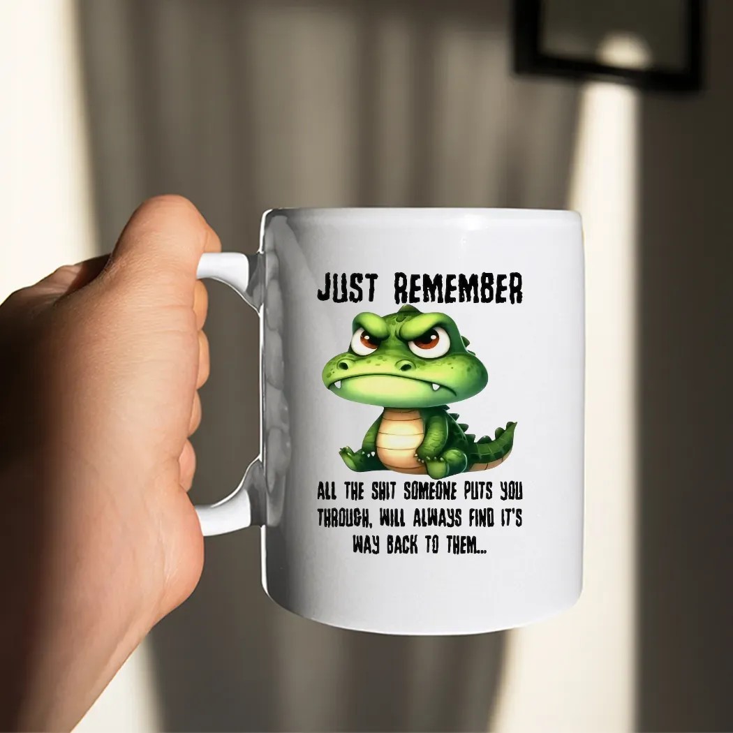 Revenge Quote Just Remember All The Shit Someone Puts You Through Will Always Find It’s Way Back To Them T Shirt