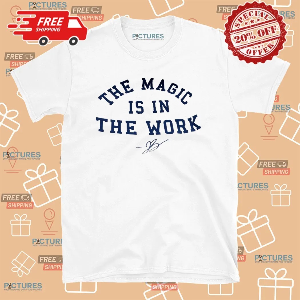 Rick Brunson The Magic Is In The Work Signature T Shirt