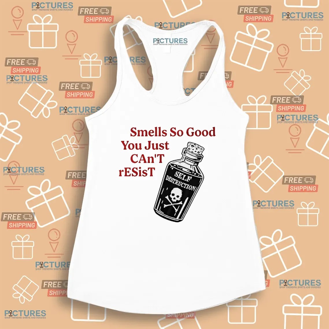Self Destruction Smells So Good You Just Can’t Resist T Shirt