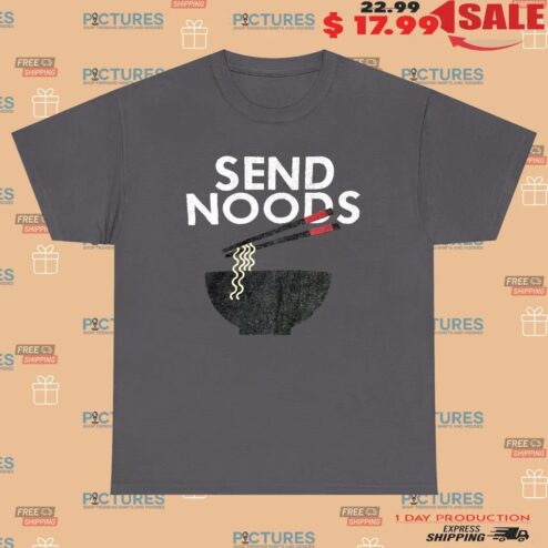 Send Noods Noodle Chopstick Meme T Shirt