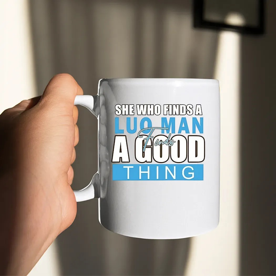 She Who Finds A Luo Man Finds A Good Thing T Shirt