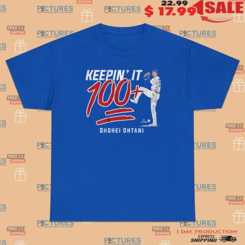 Shohei Ohtani Keepin' It 100+ T Shirt