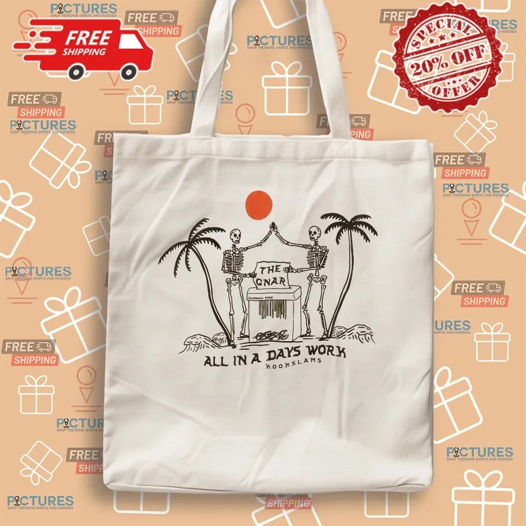 Shred the Gnar All In A Days Work Skeleton T Shirt