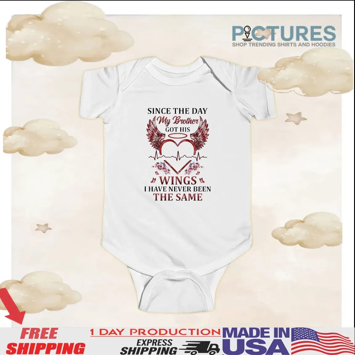 Since The Day My Brother Got His Wings I Have Never Been The Same Brotherhood T Shirt