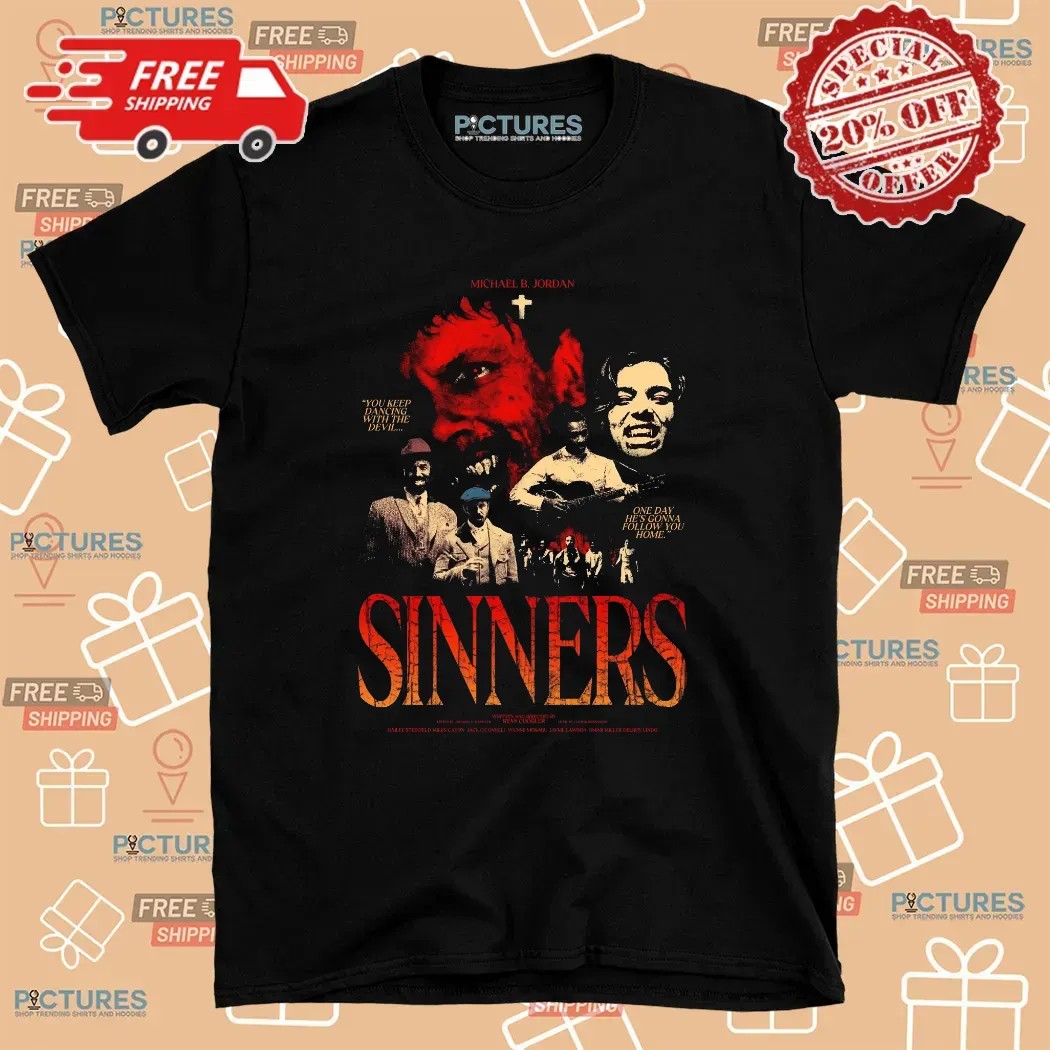 Sinner Michael B Jordan You Keep Dancing With The Devil One Day He's Gonna Follow You Home T Horror Movie T Shirt