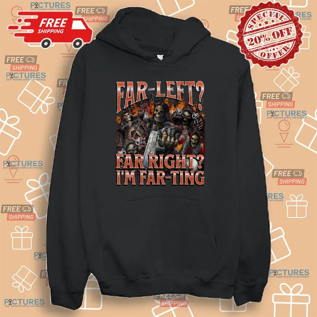 Skeleton Far Left Far Right I'm Farting Meme Bootleg T Shirt