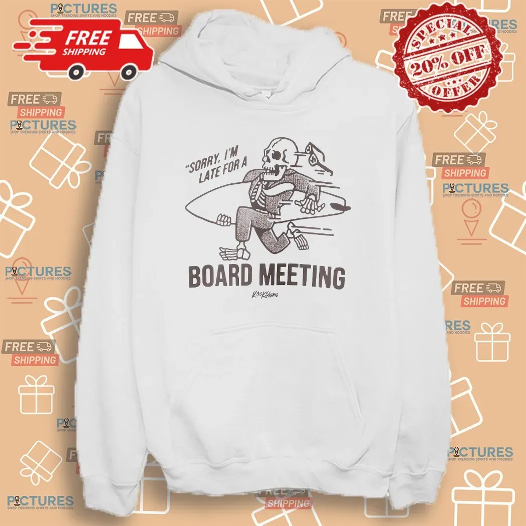 Skeleton Surf Sorry I'm Late For A Board Meeting T Shirt