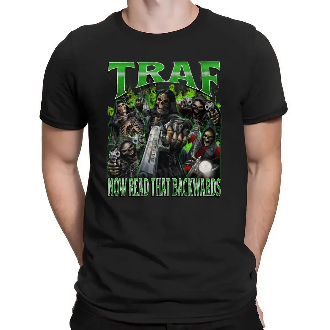 Skeleton Traf Now Read That Backwards Fart Meme Bootleg T Shirt