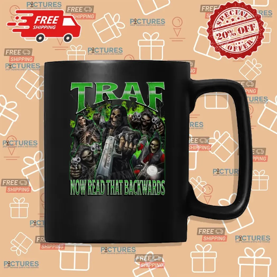 Skeleton Traf Now Read That Backwards Fart Meme Bootleg T Shirt