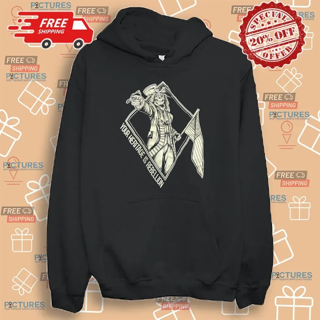 Skeleton Your Heritage Is Rebellion Patriot T Shirt