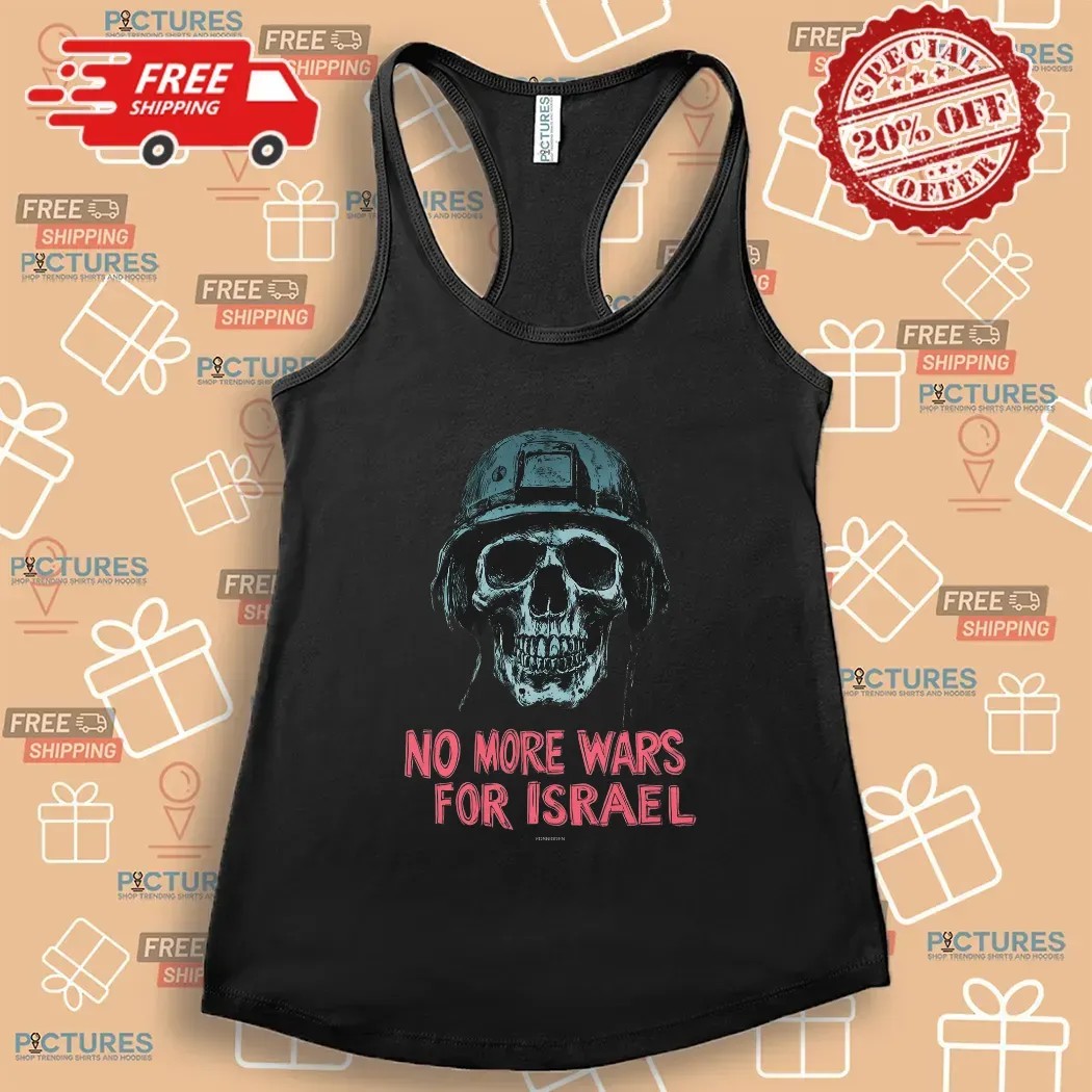 Skull Veterrant No More Wars For Israel T Shirt