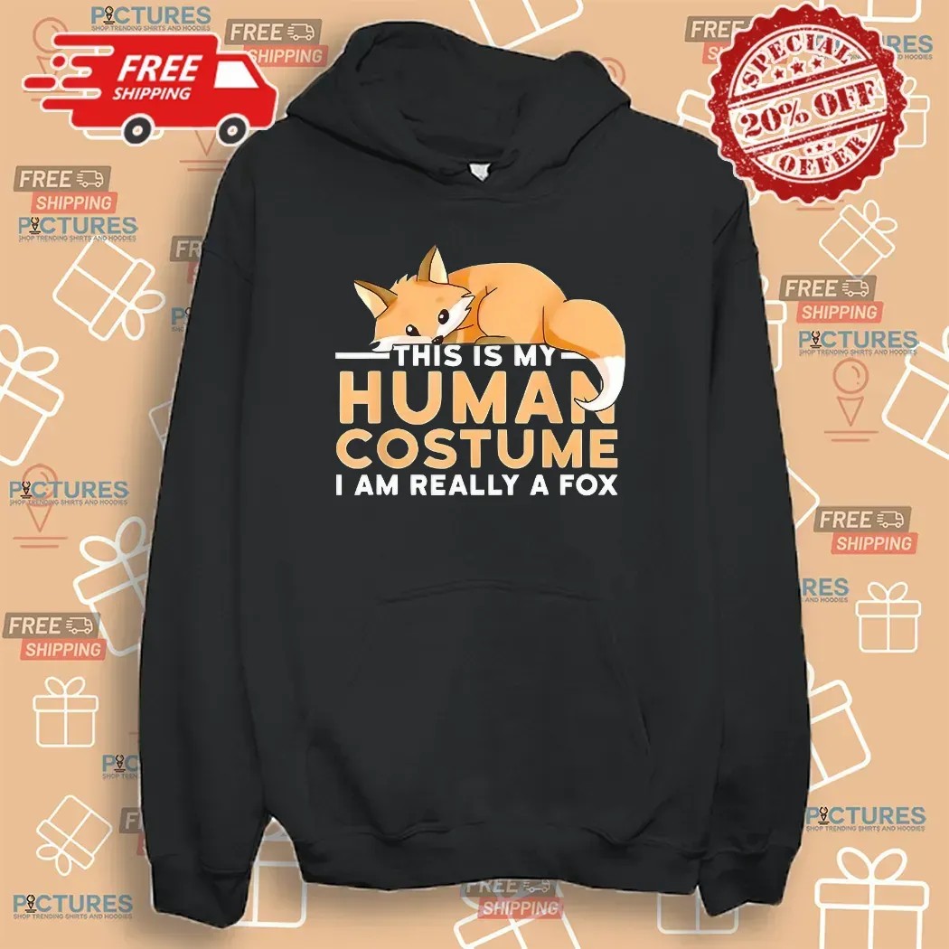 Squirrel This Is My Human Costume I Am Really A Fox T Shirt Squirrel This Is My Human Costume I Am Really A Fox T Shirt