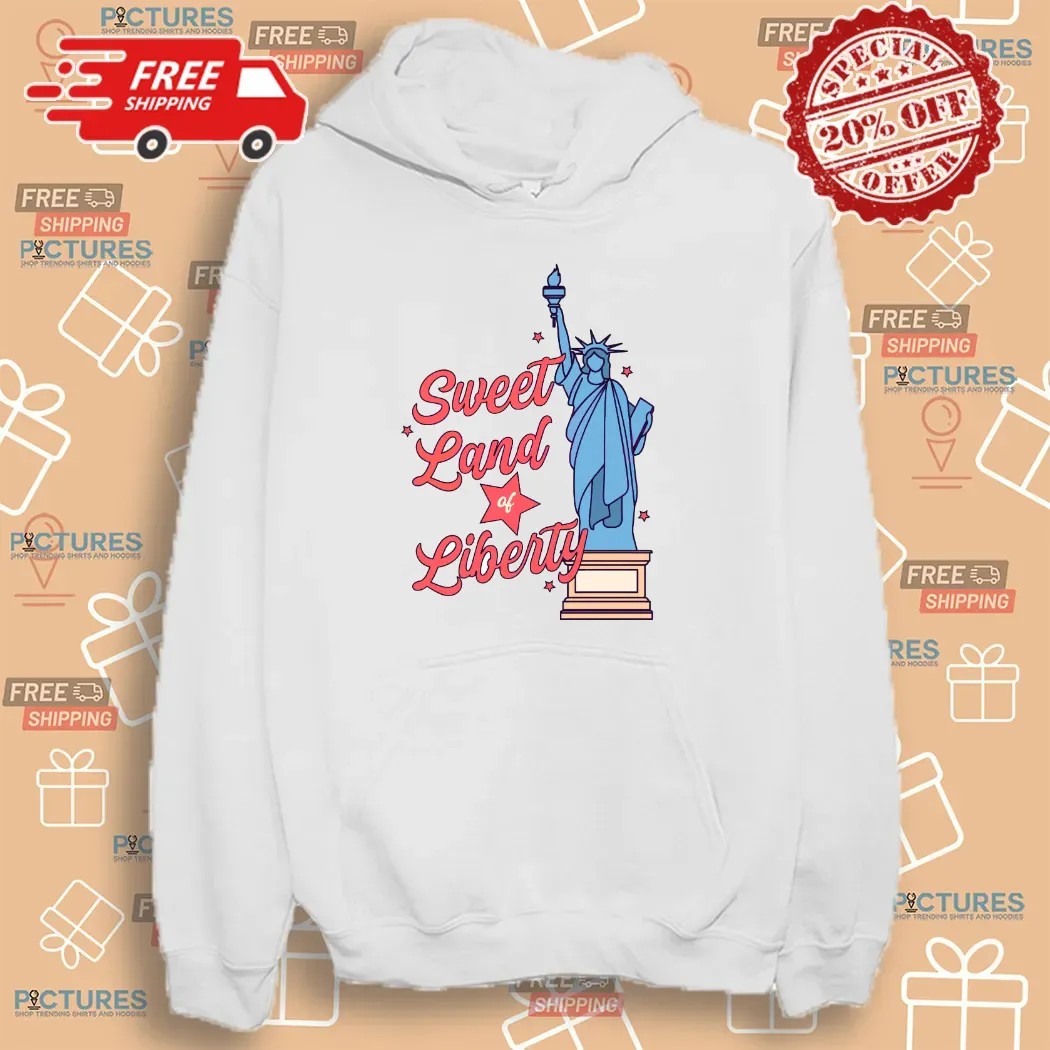Sweet Land Of Liberty Statue Of Liberty 4th of July T Shirt